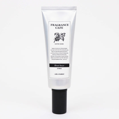 FRAGRANCE CAFE（フレグランスカフェ）AIR&FABRIC チューブミスト【Heat haze ”CITRUS”】国内正規品